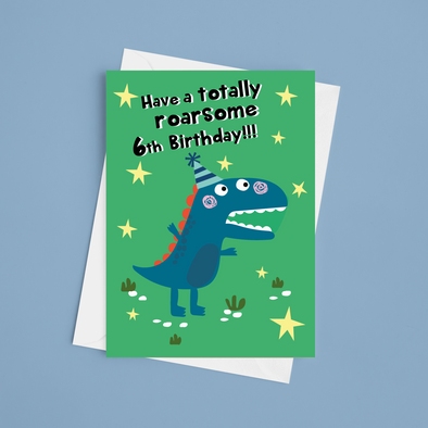Have A Roarsome 6th Birthday - A5 Greeting Card (Blank)