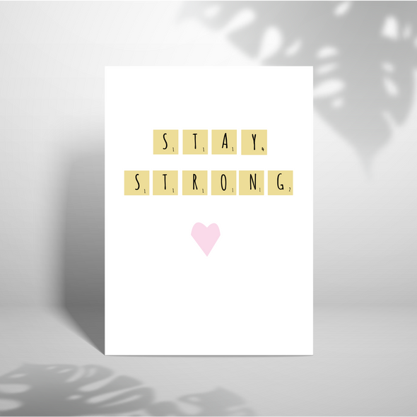 Stay Strong -Greeting Card (Wholesale)