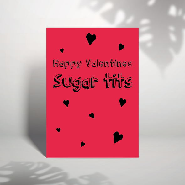 Happy Valentine's Sugar Tits - Greetings Card (Blank)