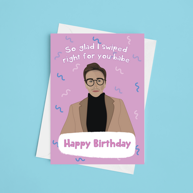 So Glad I swiped Right - A5 Greeting Card