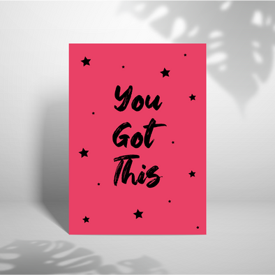 You Got This - A5 Greeting Card