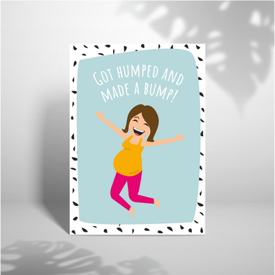 Got Humped And Made A Bump -Greeting Card (Wholesale)