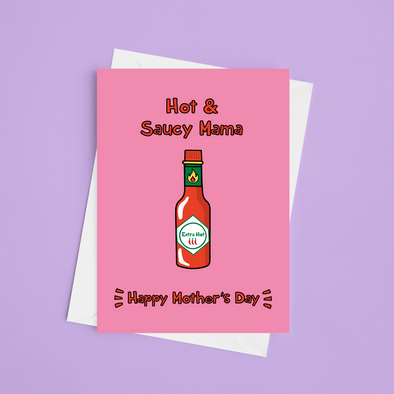 Hot & Saucy Mama  - A5 Mother's Day Card (Blank)