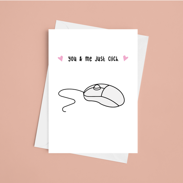 You And Me Just Click  - A5 Greeting Card