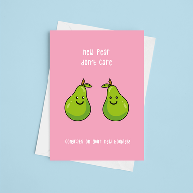 New Pear Don't Care - Breast Reconstruction / Surgery - A5 Greeting Card (Blank)