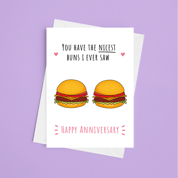 You Have The Nicest Buns - Happy Anniversary - A5 Greeting Card (Blank)