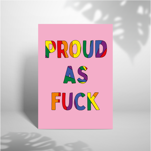 Proud As Fuck -Greeting Card (Wholesale)