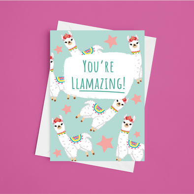 You're Llamazing - A5 Congratulations Greeting Card